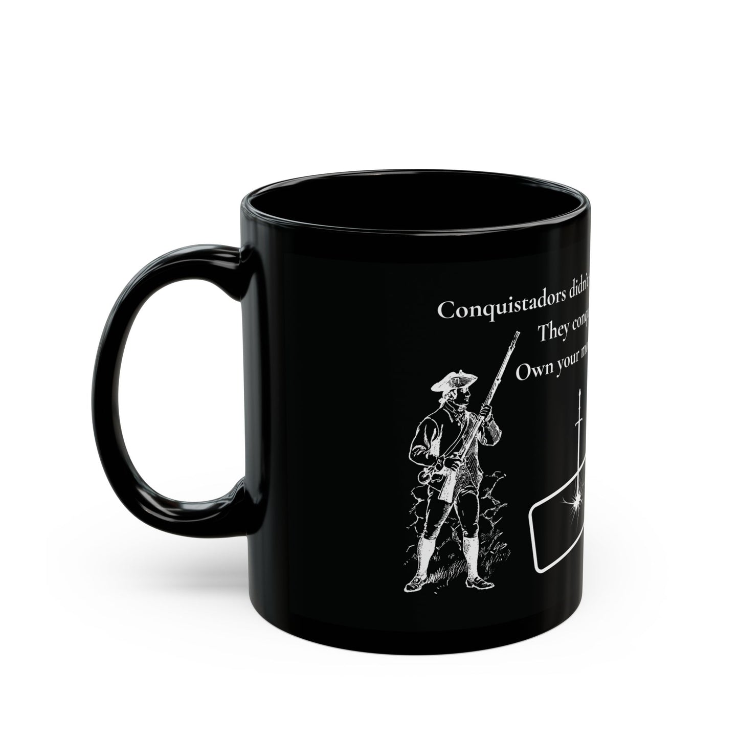 Rise & Resist Mug: Conquistador’s Edition  (11oz)